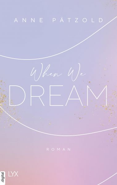 When We Dream
