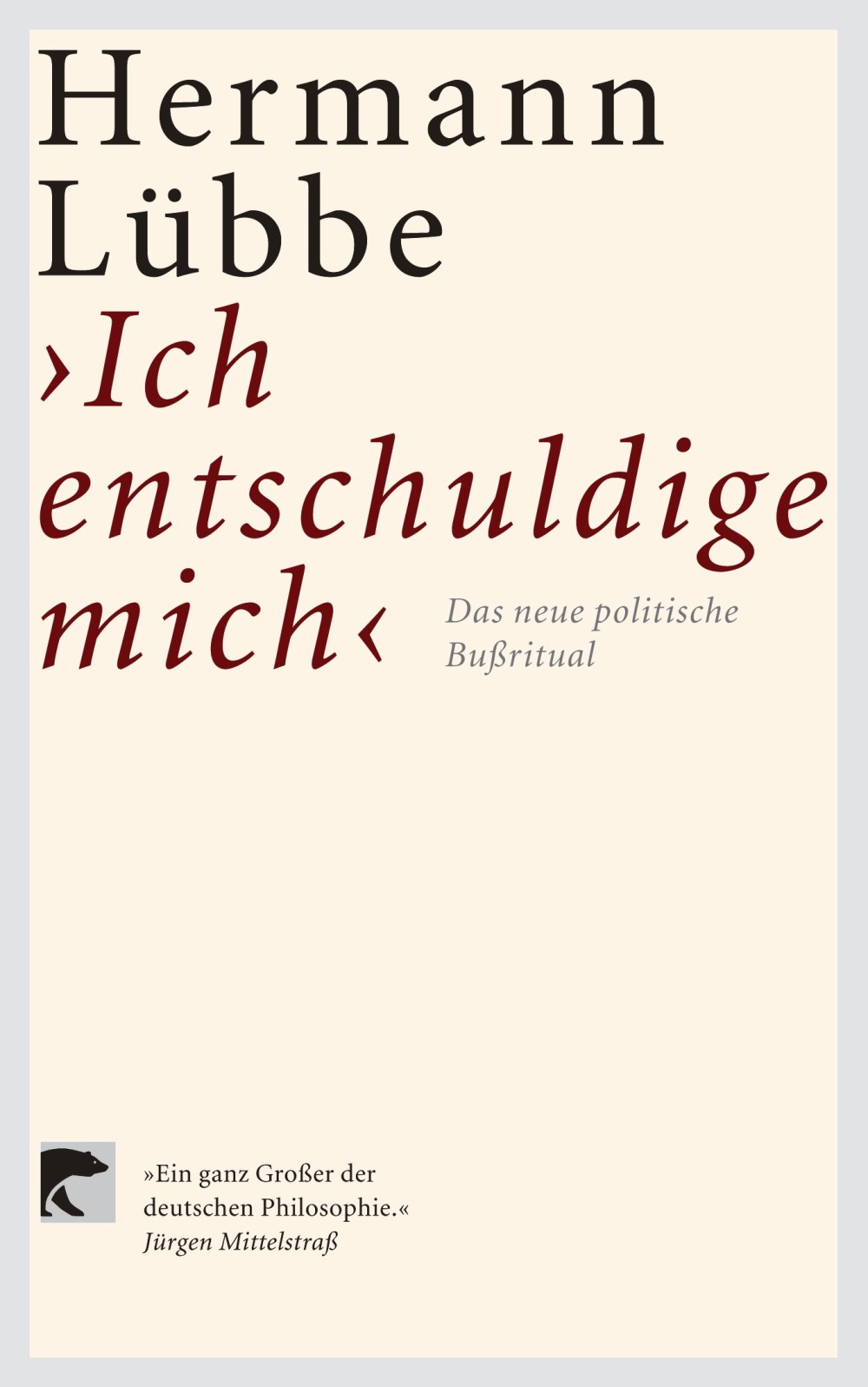 Ich entschuldige mich (Lübbe, Hermann Siedler Verlag)