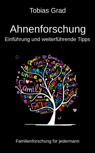 Ahnenforschung - Einführung und weiterführende Tipps