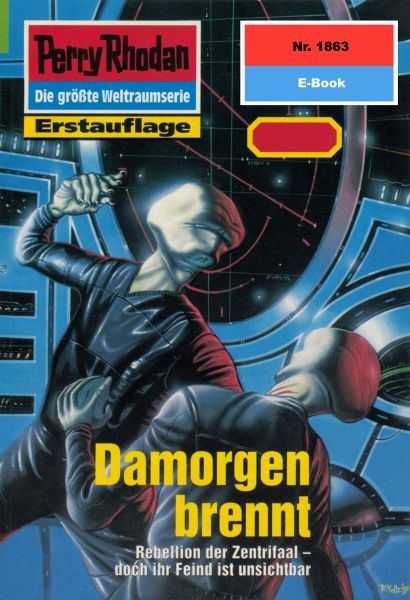 Perry Rhodan 1863: Damorgen brennt