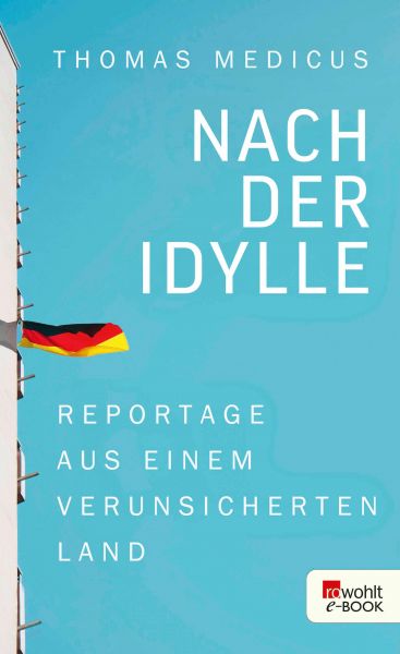 Nach der Idylle