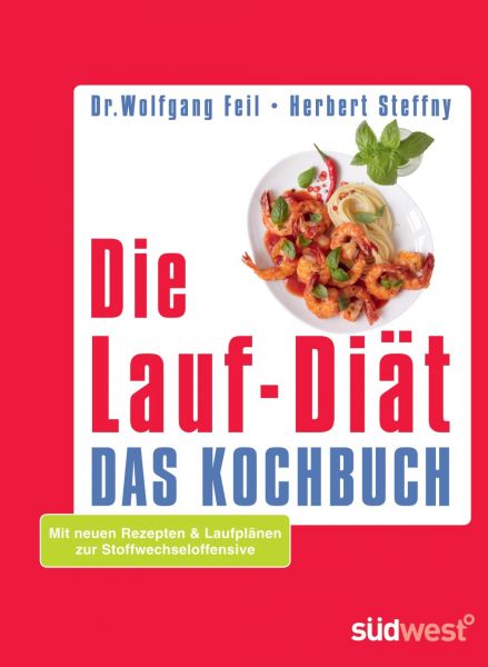 Die Lauf-Diät - Das Kochbuch