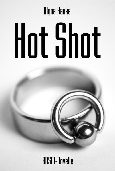 Hot Shot - BDSM-Novelle