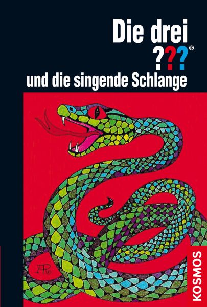 Die drei ??? und die singende Schlange (drei Fragezeichen)