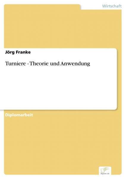 Turniere - Theorie und Anwendung