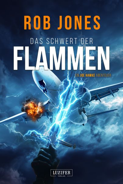 DAS SCHWERT DER FLAMMEN (Joe Hawke 9)