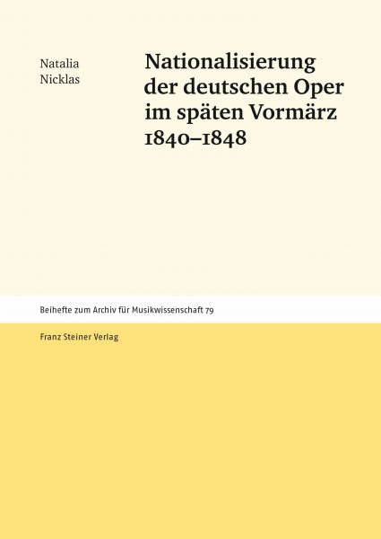 Nationalisierung der deutschen Oper im späten Vormärz 1840-1848