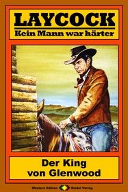 Laycock Western 163: Der King von Glenwood