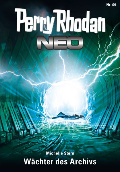 Perry Rhodan Neo 69: Wächter des Archivs