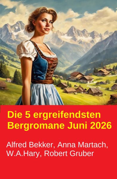 Die 5 ergreifendsten Bergromane Juni 2026