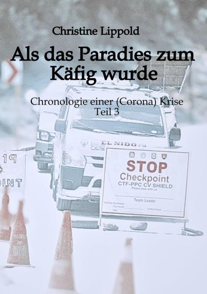 Als das Paradies zum Käfig wurde