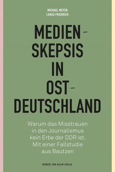Medienskepsis in Ostdeutschland