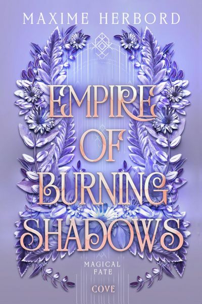 Empire of Burning Shadows (Magical Fate 1)