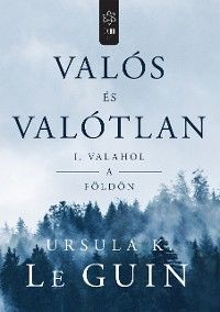 Valós és valótlan 1.