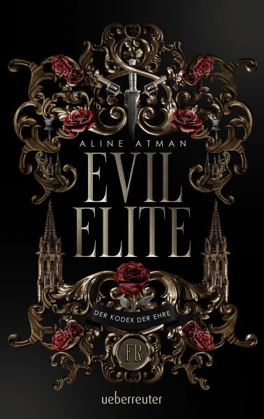 Evil Elite – Der Kodex der Ehre: Mafia, Intrigen und Geheimnisse.