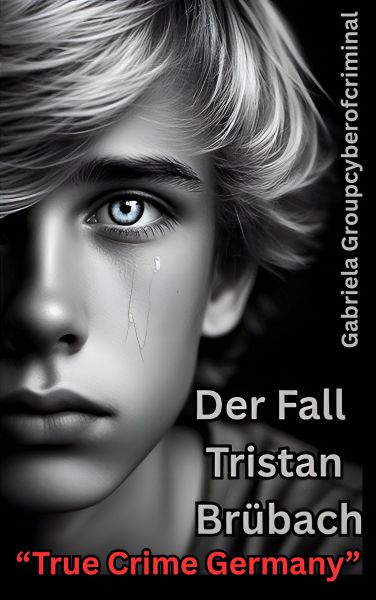 "Der Fall Tristan Brübach" True Crime Germany