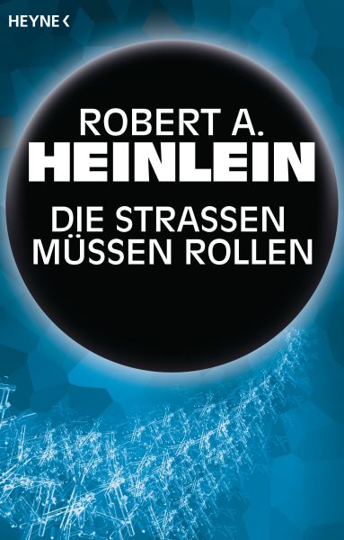 Die Straßen müssen rollen