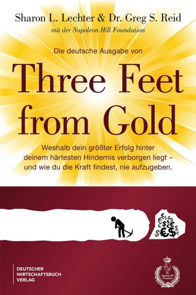 Die deutsche Ausgabe von Three Feet From Gold