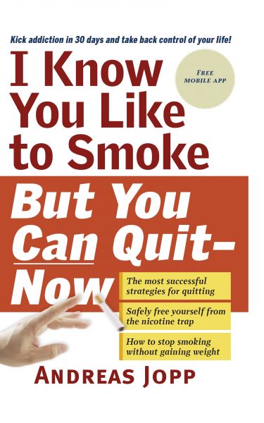 I Know You Like to Smoke, But You Can Quit―Now