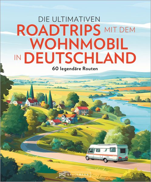 Die ultimativen Roadtrips mit dem Wohnmobil in Deutschland