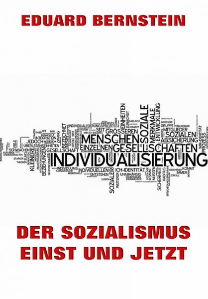 Der Sozialismus einst und jetzt