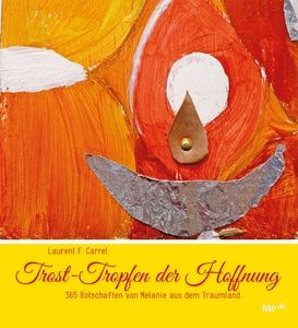 Trost-Tropfen der Hoffnung