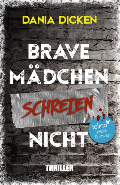 Brave Mädchen schreien nicht