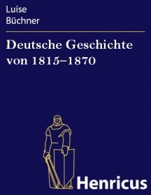 Deutsche Geschichte von 1815–1870