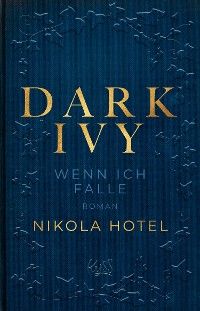 Dark Ivy – Wenn ich falle