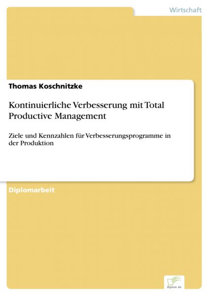 Kontinuierliche Verbesserung mit Total Productive Management