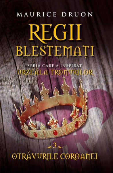 Regii blestemați 3. Otrăvurile coroanei