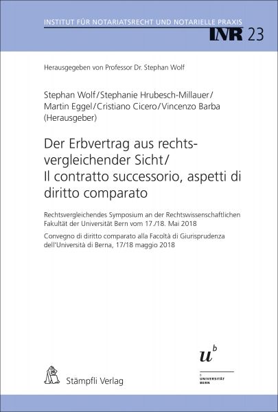 Der Erbvertrag aus rechtsvergleichender Sicht/Il contratto successorio,aspetti di diritto comparato