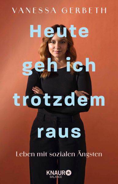 Heute geh ich trotzdem raus