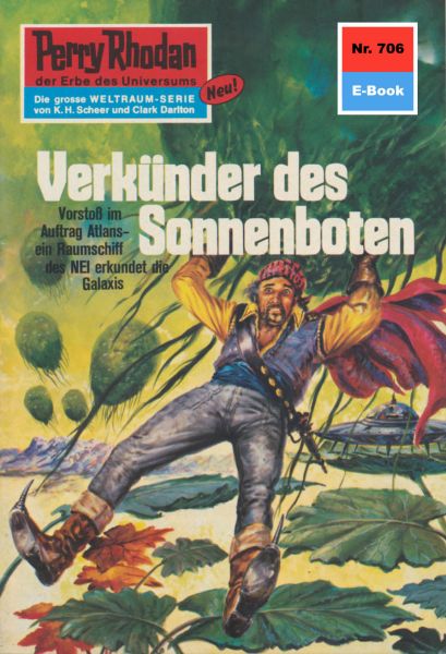 Perry Rhodan 706: Verkünder des Sonnenboten