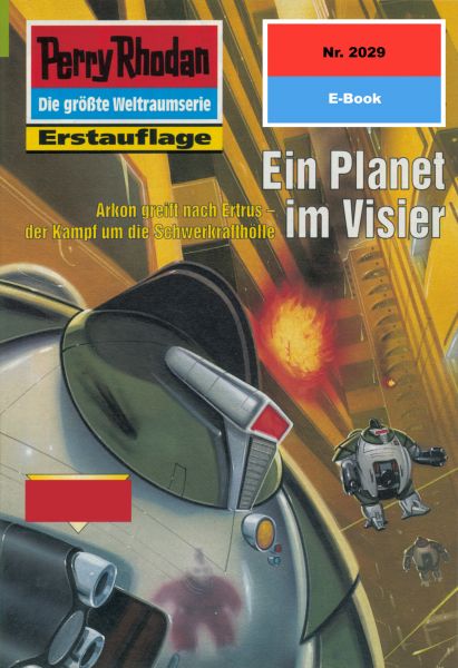 Perry Rhodan 2029: Ein Planet im Visier