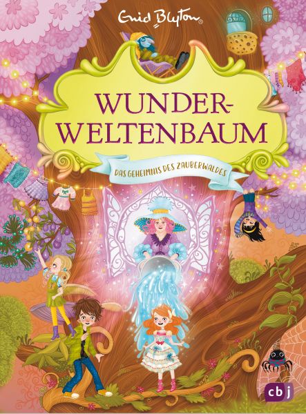 Wunderweltenbaum - Das Geheimnis des Zauberwaldes