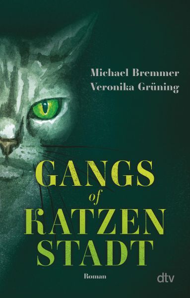 Cover Michael Bremmer, Veronika Grüning: Gangs of Katzenstadt