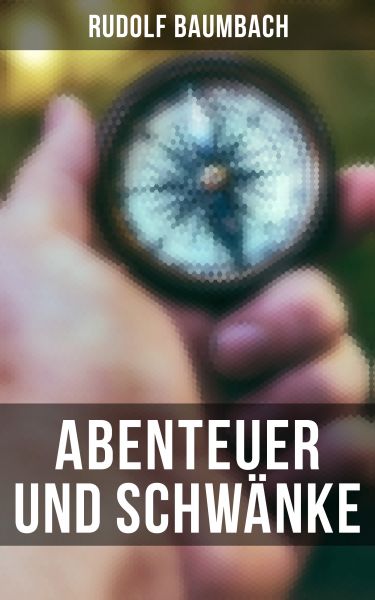 Abenteuer und Schwänke