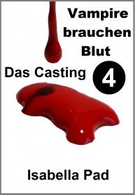 Vampire brauchen Blut - Das Casting