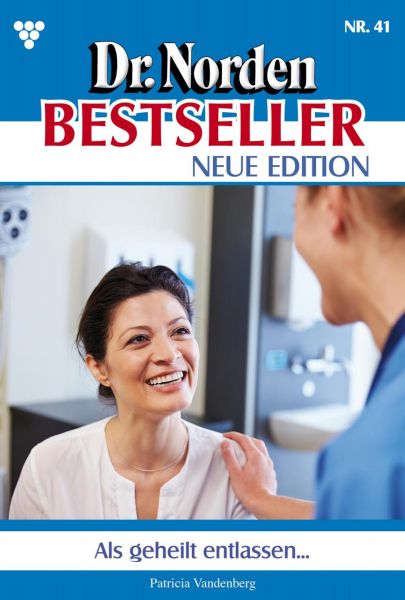 Dr. Norden Bestseller – Neue Edition 41 – Arztroman