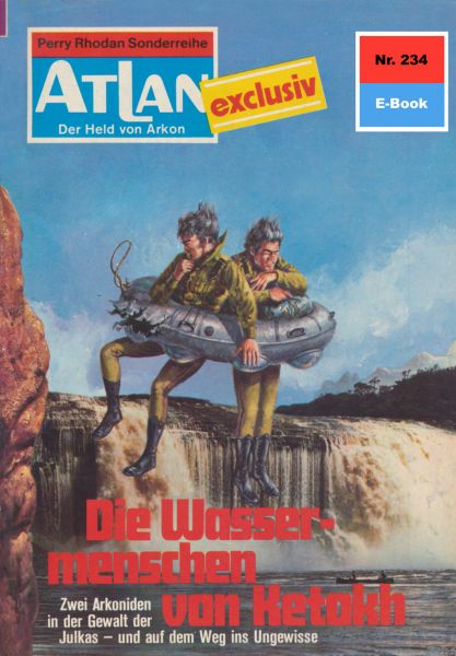 Atlan 234: Die Wassermenschen von Ketokh