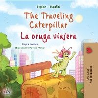 The traveling caterpillar La oruga viajera