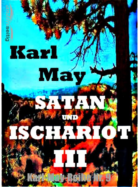 Satan und Ischariot III