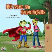 Att vara en Superhjälte