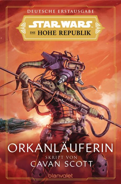 Cover Cavan Scott: Star Wars™ Die Hohe Republik - Orkanläuferin