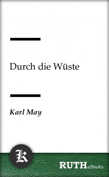 Durch die Wüste