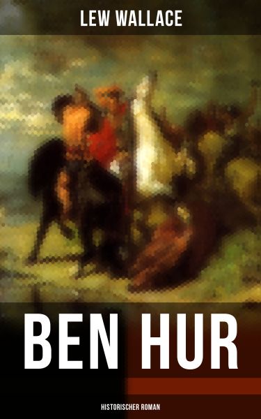 Ben Hur (Historischer Roman)