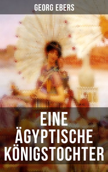 Eine ägyptische Königstochter