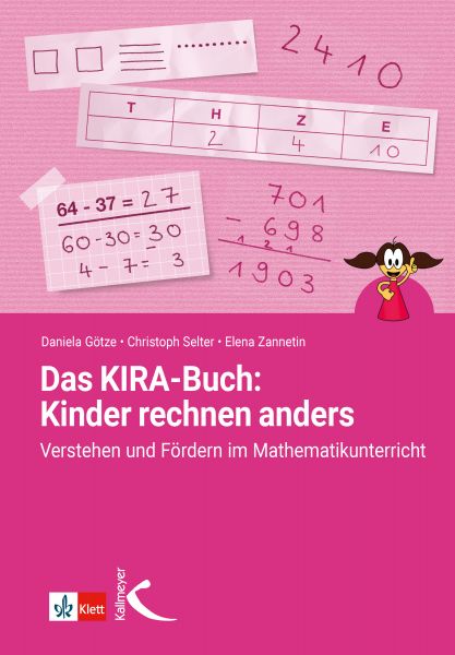 Das Kira-Buch: Kinder rechnen anders