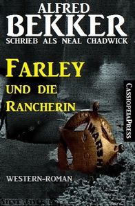 Neal Chadwick Western-Roman: Farley und die Rancherin